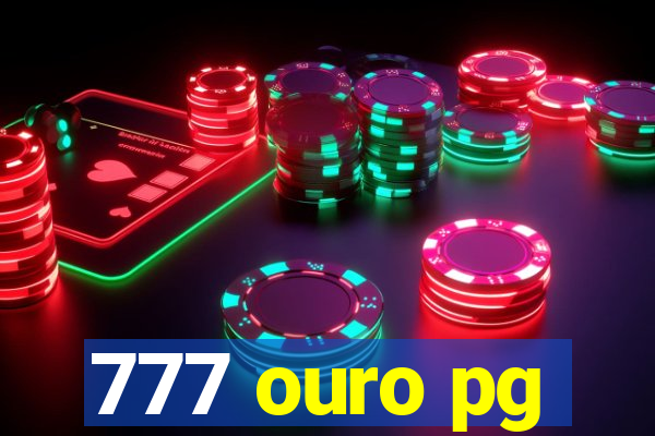 777 ouro pg